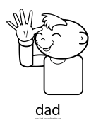 Baby Sign Language "Dad" sign (outline) sign language printable